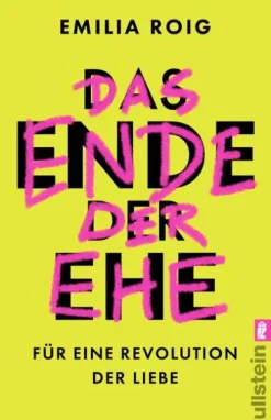 Ullstein Taschenbuchvlg. Sachbücher|Gesellschaft*Das Ende der Ehe