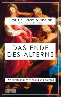 DuMont Buchverlag GmbH Biologie-Das Ende des Alterns