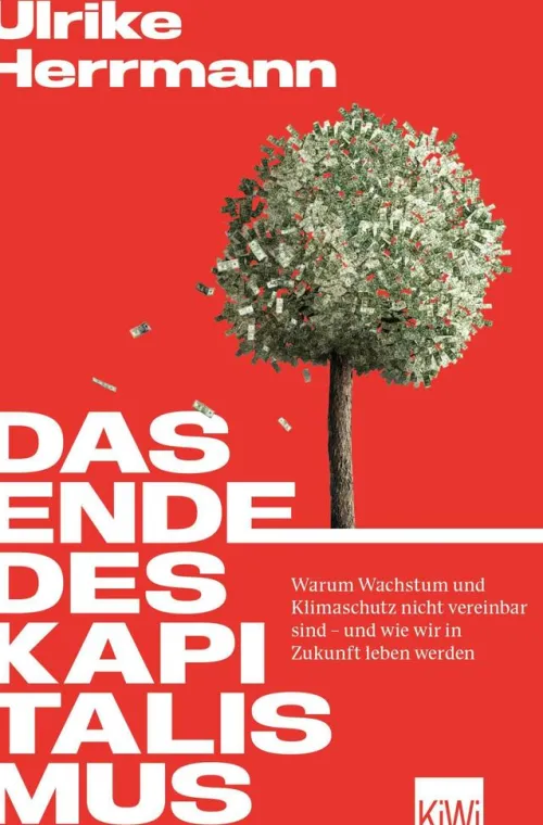 Kiepenheuer & Witsch GmbH Wirtschaft*Das Ende des Kapitalismus