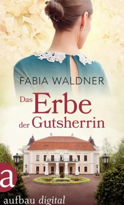 Das Erbe der Gutsherrin*Aufbau Digital Discount