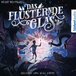 Kinder Südpol Verlag GmbH Kinder- & Jugendbücher·Romane & Erzählungen|Kinder- & Jugendbücher·Fantasy-Das flüsternde Glas (Glas-Trilogie Band 2)