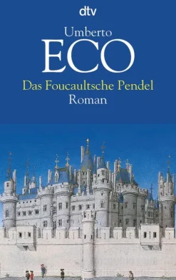 dtv Verlagsgesellschaft Abenteuerromane*Das Foucaultsche Pendel