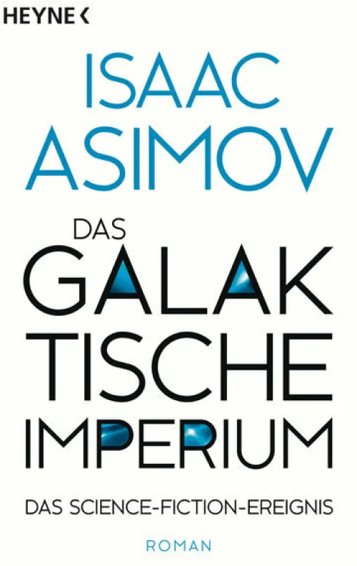 Heyne Taschenbuch Klassische Science Fiction-Das galaktische Imperium