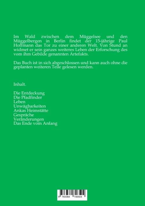 tredition Weltraumerforschung-Das Gebilde Teil 1: Kunde vom Fremdartigen