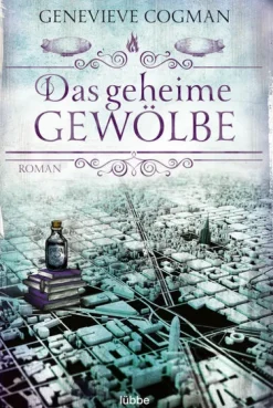 Lübbe Urban Fantasy-Das geheime Gewölbe