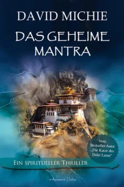 Aquamarin- Verlag GmbH Esoterische Thriller*Das geheime Mantra