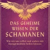 Penguin Random House Spiritualität*Das geheime Wissen der Schamanen