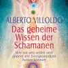 Goldmann TB Spiritualität-Das geheime Wissen der Schamanen