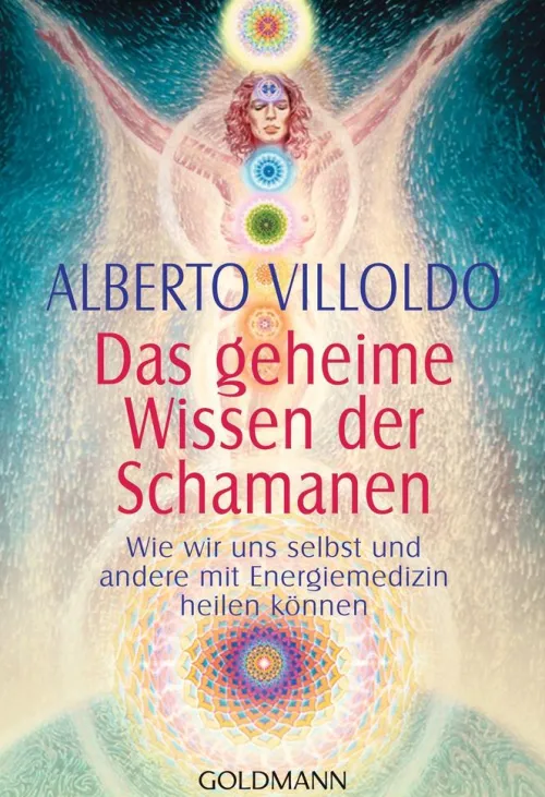 Goldmann TB Spiritualität-Das geheime Wissen der Schamanen