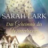 Das Geheimnis des Winterhauses*Lübbe Best