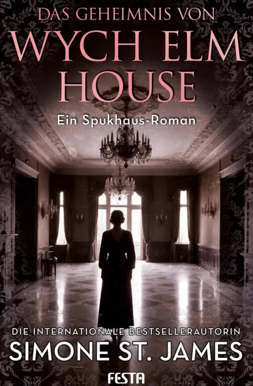 Festa Verlag Horror Gegenwart*Das Geheimnis von Wych Elm House