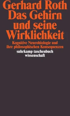 Suhrkamp Verlag Biologie*Das Gehirn und seine Wirklichkeit