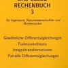 Das Gelbe Rechenbuch 03. Gewöhnliche Differentialgleichungen, Funktionentheorie, Integraltransformationen, Partielle Differentialgleichungen*Furlan, Verlag Martina New