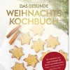 Das gesunde Weihnachtskochbuch*PAPERISH Verlag Discount