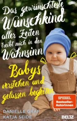 Das gewünschteste Wunschkind aller Zeiten treibt mich in den Wahnsinn*Beltz Verlagsgruppe Online