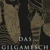 Das Gilgamesch-Epos. Eine der ältesten schriftlich fixierten Dichtungen der Welt*Anaconda Verlag Outlet