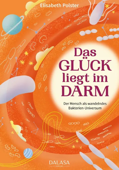 Dalasa Verlag Lexika & Sprachen-Das Glück liegt im Darm