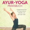 Via Nova, Verlag Self Care*Das große Ayur-Yoga-Praxisbuch