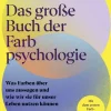 Das große Buch der Farbpsychologie*Knaur HC Hot