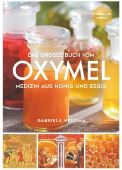 NOVA MD Umweltwissenschaft*Das große Buch vom OXYMEL