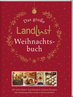 Landwirtschaftsverlag Weihnachten Kochen & Backen-Das große Landlust-Weihnachtsbuch