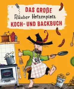 Thienemann Für Babys Und Kinder*Das große Räuber Hotzenplotz Koch- und Backbuch