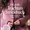 Das große Trachten-Strickbuch*Christophorus Verlag Outlet