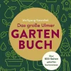 Verlag Eugen Ulmer Garten, Natur, Tiere*Das große Ulmer Gartenbuch. Über 600 Seiten geballtes Gartenwissen