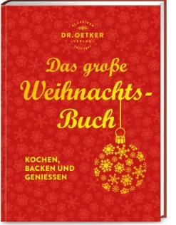 Dr. Oetker Verlag Weihnachten Kochen & Backen-Das große Weihnachtsbuch