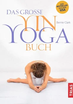 Das große Yin-Yoga-Buch*Trias Online