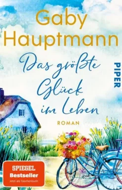 Das größte Glück im Leben*Piper Verlag GmbH Outlet