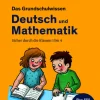 Bibliograph. Instit. GmbH Grundschule·Mathematik|Grundschule·Deutsch*Das Grundschulwissen: Deutsch und Mathematik