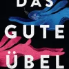 Suhrkamp Verlag Horror Gegenwart*Das gute Übel