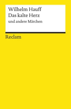 Reclam Verlag Märchen & Sagen-Das kalte Herz und andere Märchen
