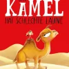 Magellan GmbH 3-6 Jahre*Das Kamel hat schlechte Laune