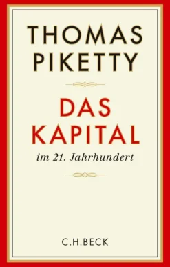 Das Kapital im 21. Jahrhundert*C.H. Beck