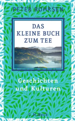 Das kleine Buch zum Tee*C.H. Beck Discount