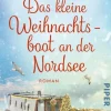 Piper Verlag GmbH Auszeit Vom Alltag-Das kleine Weihnachtsboot an der Nordsee