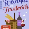 Rowohlt Taschenbuch Auszeit Vom Alltag-Das kleine Weingut in Frankreich
