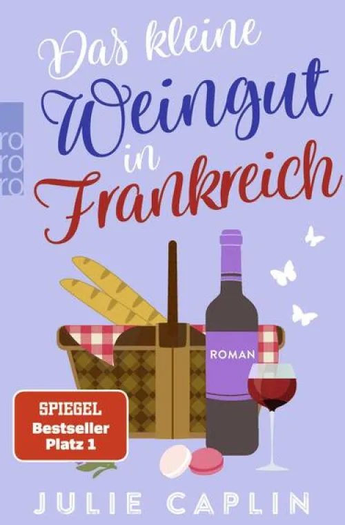 Rowohlt Taschenbuch Auszeit Vom Alltag-Das kleine Weingut in Frankreich