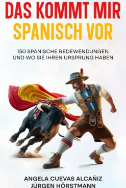 no picnic editions Lexika & Sprachen*Das kommt mir Spanisch vor