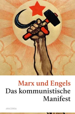 Das kommunistische Manifest*Anaconda Verlag New