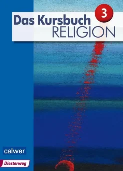 Calwer Verlag GmbH Nach Fächern·Religion & Philosophie-Das Kursbuch Religion 3 "Neuausgabe"