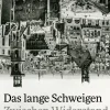 Das lange Schweigen*Westend Online