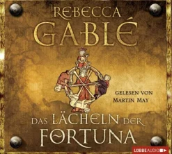 Lübbe Audio Romane·Historische Romane-Das Lächeln der Fortuna