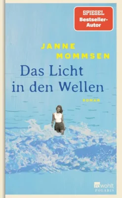 Das Licht in den Wellen*Rowohlt Verlag GmbH Online
