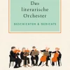 Reclam Philipp Jun. Kurzgeschichten & Anthologien-Das literarische Orchester