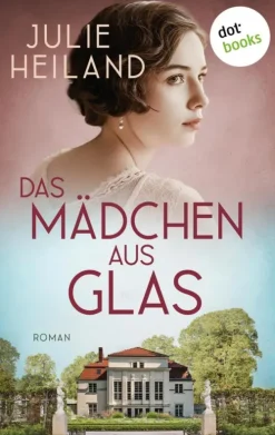Das Mädchen aus Glas*dotbooks Online