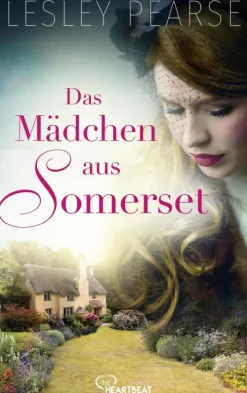 Das Mädchen aus Somerset*Bastei Lübbe Best