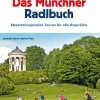 J. Berg Radreisen & Radtouren-Das Münchner Radlbuch